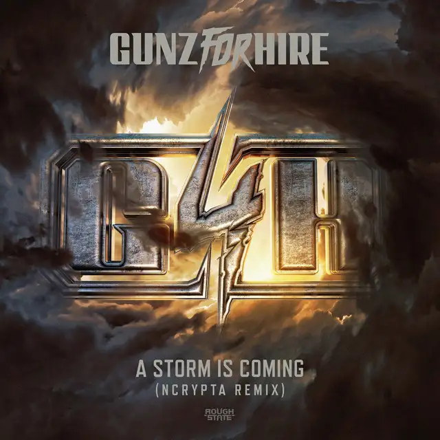A Storm Is Coming - Ncrypta Remix by Gunz For Hire, Ncrypta - Hardstyle cover art