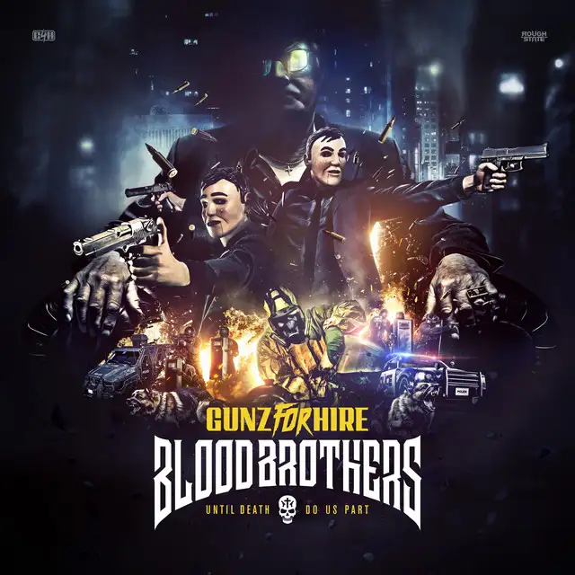 Blood Brothers by Gunz For Hire - Hardstyle cover art
