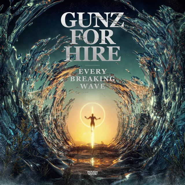 Every Breaking Wave by Gunz For Hire - Hardstyle cover art