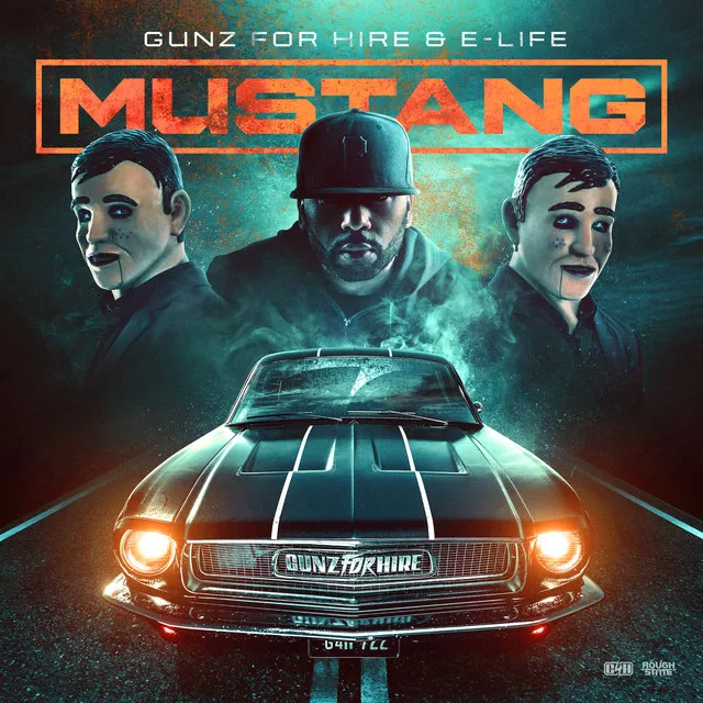 Mustang by Gunz For Hire, E-Life - Hardstyle cover art