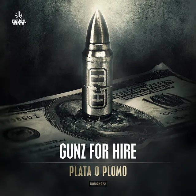 Plata O Plomo - Original Mix by Gunz For Hire - Hardstyle cover art