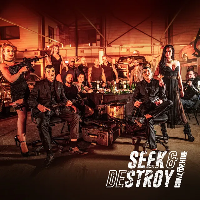 Seek & Destroy by Gunz For Hire - Hardstyle cover art
