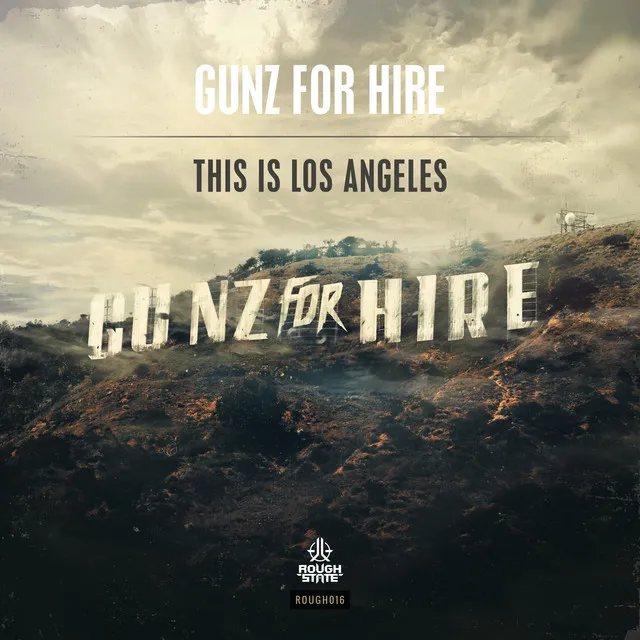 This is Los Angeles - Original Mix by Gunz For Hire - Hardstyle cover art