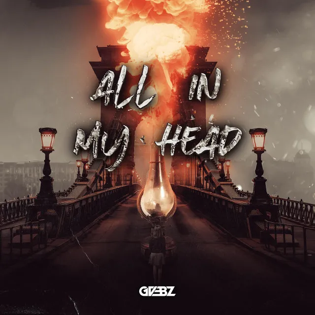 All In My Head by GVBBZ - Hardstyle cover art