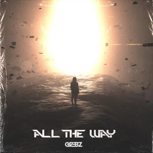 All The Way by GVBBZ - Hardstyle cover art