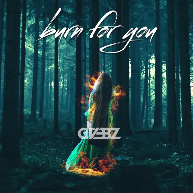 Burn For You by GVBBZ - Hardstyle cover art