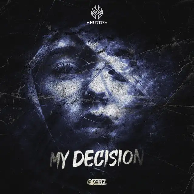 My Decision by GVBBZ - Hardstyle cover art