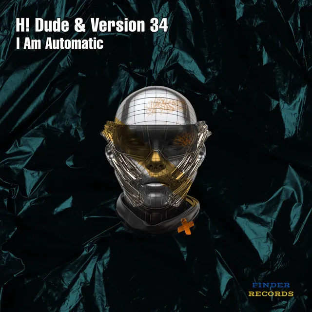I Am Automatic - Original Mix by H! Dude, Version 34 - Hard Techno cover art