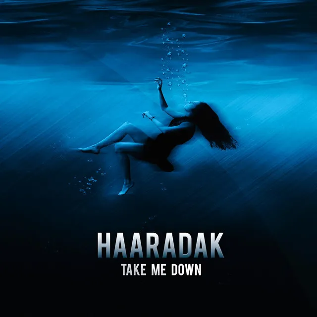 Take Me Down by Haaradak - Hardstyle cover art