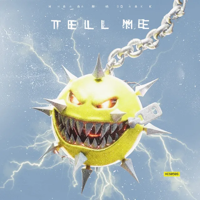 Tell Me by Haaradak - Hardstyle cover art