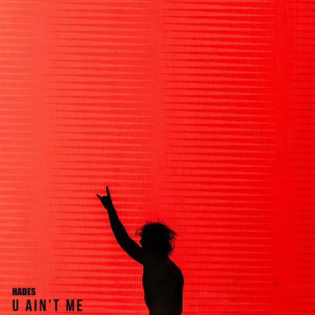 U AIN'T ME by Hades - Hard Techno cover art