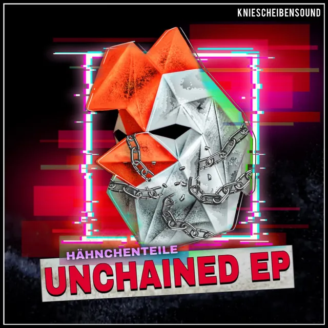 Kniescheibensound - Unchained Edit by HAEHNCHENTEIlE - Hardstyle cover art
