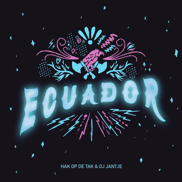Ecuador by Hak op de Tak, DJ Jantje - Hardstyle cover art