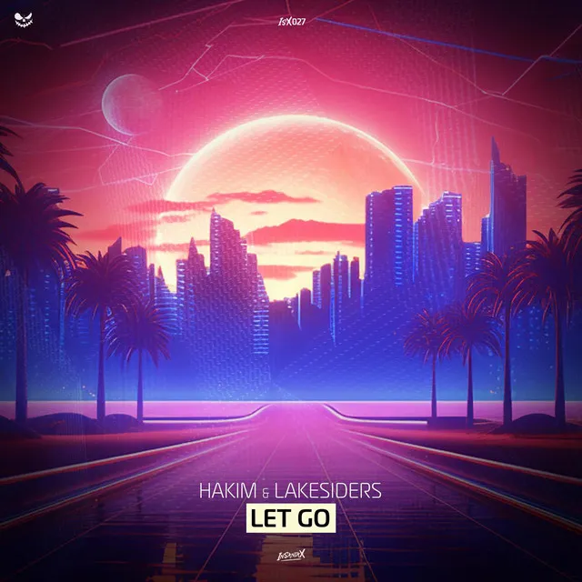 Let Go by HAKIM, Lakesiders - Hardstyle cover art