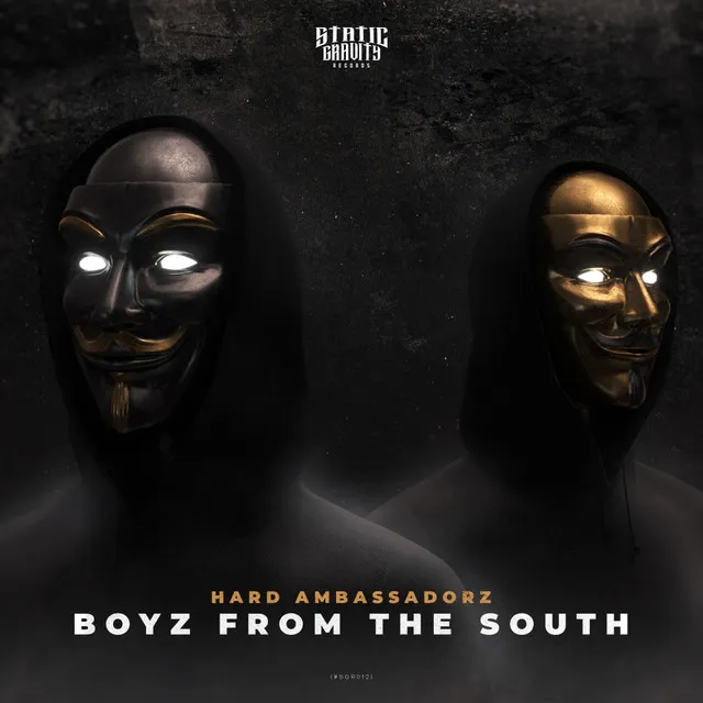Boyz From The South by Hard Ambassadorz - Hardstyle cover art