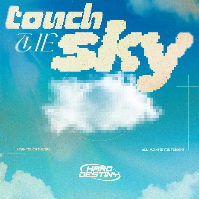 Touch The Sky by Hard Destiny - Hardstyle cover art