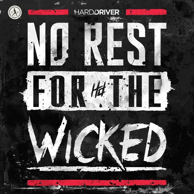 No Rest For The Wicked by Hard Driver - Hardstyle cover art