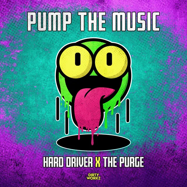 PUMP THE MUSIC by Hard Driver, The Purge - Hardstyle cover art
