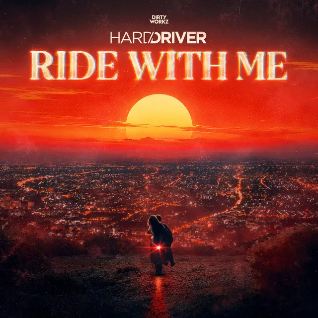 Ride With Me by Hard Driver - Hardstyle cover art