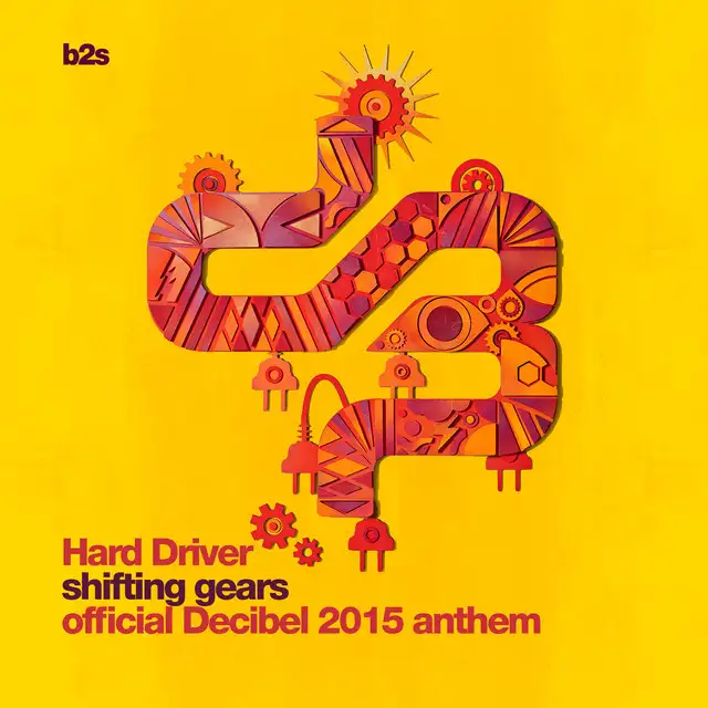Shifting Gears (Decibel Anthem 2015) by Hard Driver - Hardstyle cover art