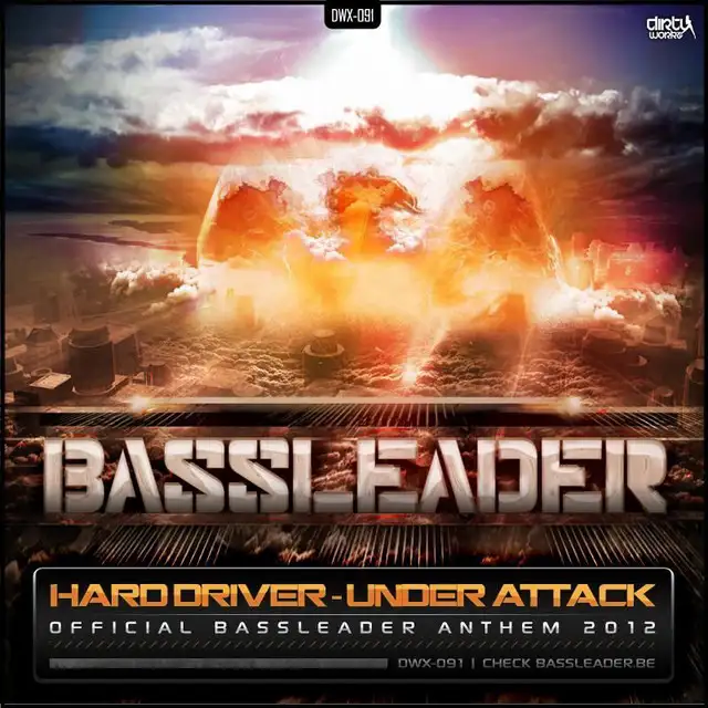 Under Attack - (Official Bassleader 2012 anthem) by Hard Driver - Hardstyle cover art