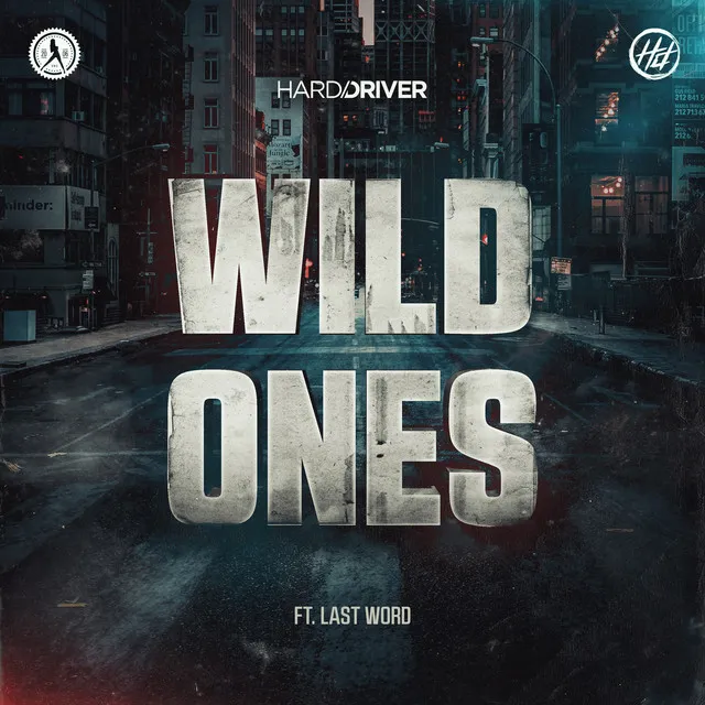 Wild Ones by Hard Driver, Last Word - Hardstyle cover art