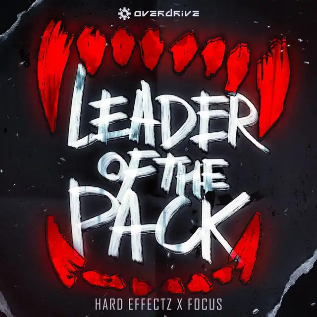 Leader Of The Pack by Hard Effectz, MC Focus - Uptempo cover art