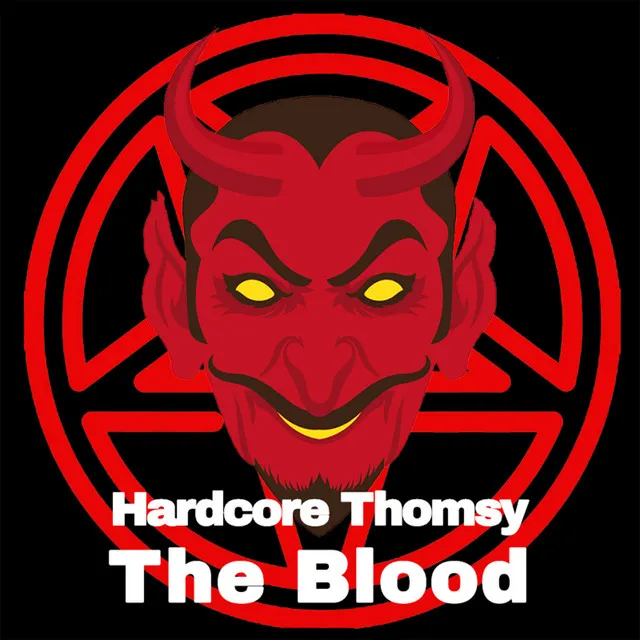 The Blood by Hardcore Thomsy - Uptempo cover art