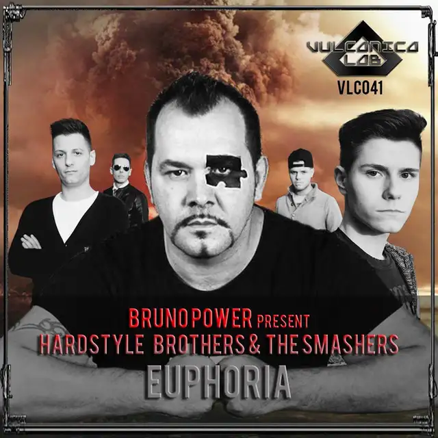 Buno Power Presents: Euphoria by Hardstyle Brothers, The Smashers - Hardstyle cover art