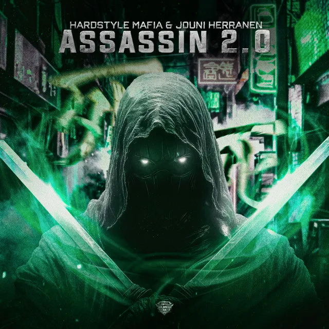 Assassin 2.0 by Hardstyle Mafia, Jouni Herranen - Hardstyle cover art