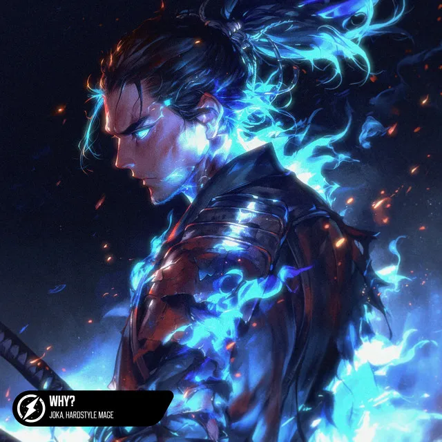 Why? by HARDSTYLE MAGE, JOKA - Hardstyle cover art
