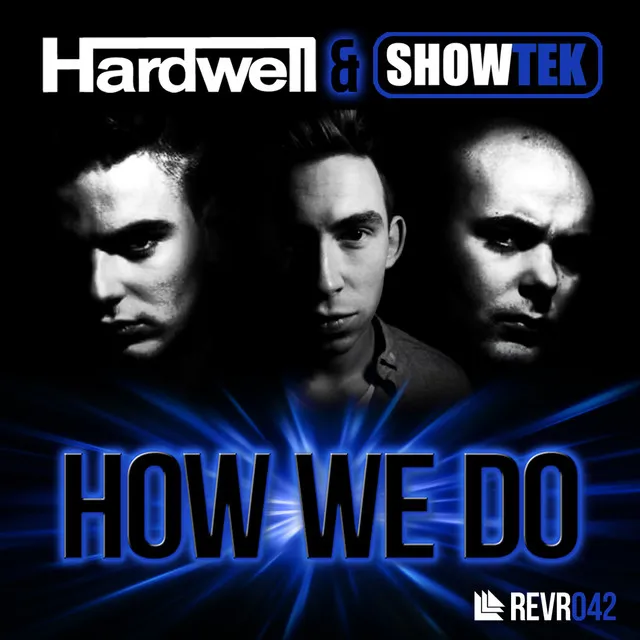 How We Do by Hardwell, Showtek - Hardstyle cover art