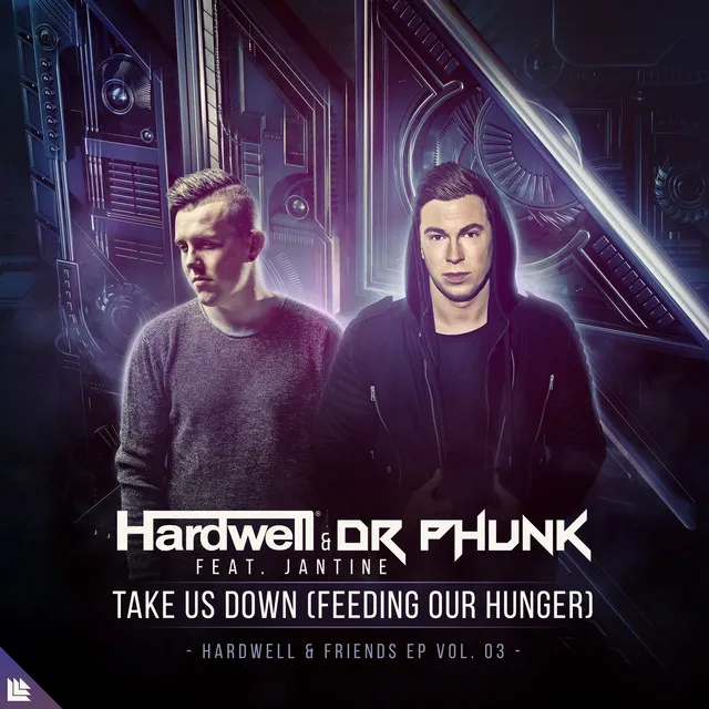 Take Us Down (Feeding Our Hunger) by Hardwell, Dr Phunk, Jantine - Hardstyle cover art