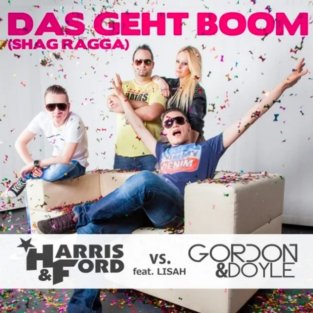 Das Geht Boom (Shag Ragga) - Selecta Edit by Harris & Ford, Gordon & Doyle, Lisah - Hardstyle cover art