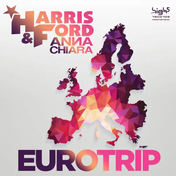 Eurotrip - Extended Mix by Harris & Ford, Anna Chiara - Hardstyle cover art
