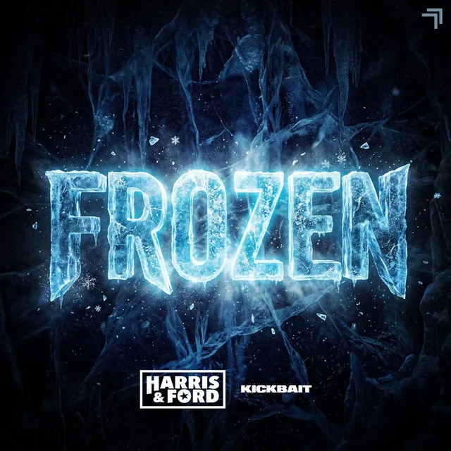 Frozen by Harris & Ford, Kickbait - Uk Hardcore cover art