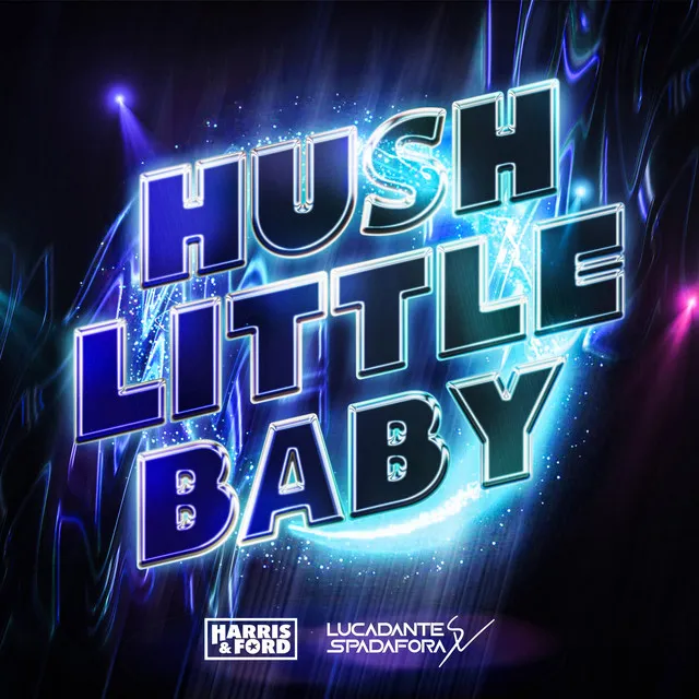 Hush Little Baby by Harris & Ford, Luca-Dante Spadafora, Jane in the Box - Hardstyle cover art