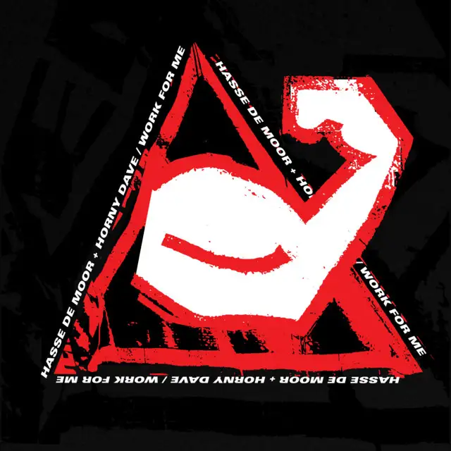 Work for Me by Hasse de Moor, Horny Dave - Hardstyle cover art