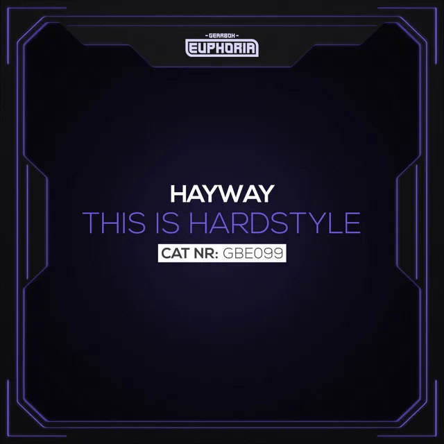 This Is Hardstyle by Hayway - Hardstyle cover art