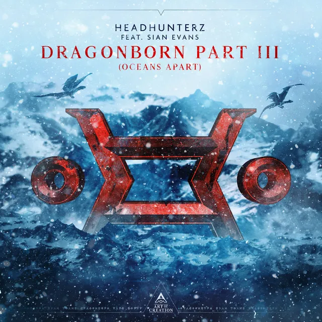 Dragonborn part 3 (Oceans Apart) by Headhunterz, Sian Evans - Hardstyle cover art