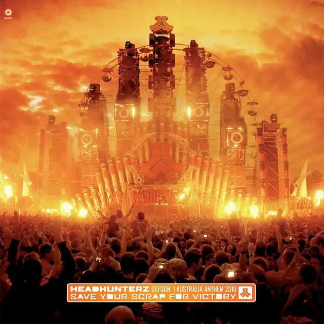 Save Your Scrap For Victory (Defqon.1 Australia Anthem 2010) by Headhunterz - Hardcore cover art