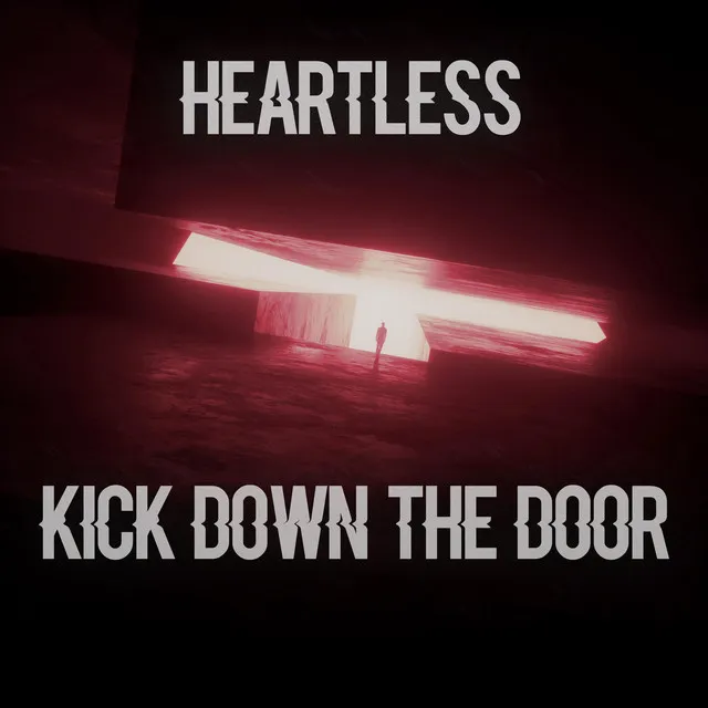 Kick Down The Door by Heartless - Frenchcore cover art