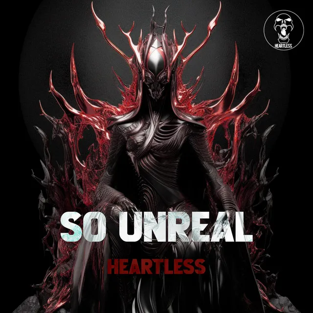 So Unreal by Heartless - Frenchcore cover art