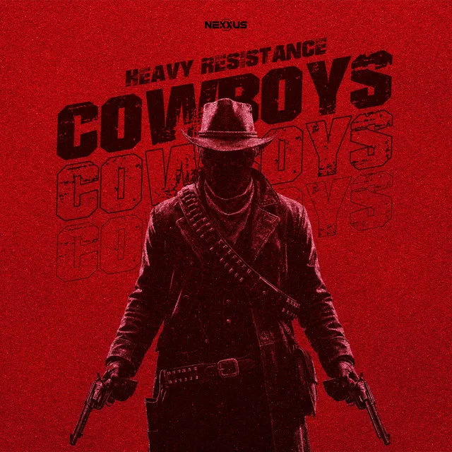 Cowboys by Heavy Resistance - Hardstyle cover art