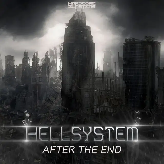 After the End by Hellsystem, MC Justice - Hardstyle cover art