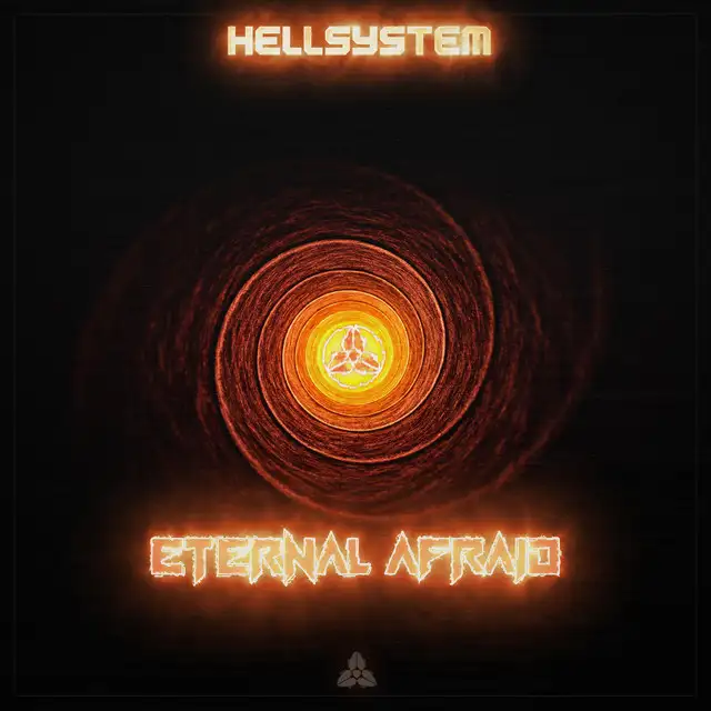 Eternal Afraid by Hellsystem - Hardcore cover art