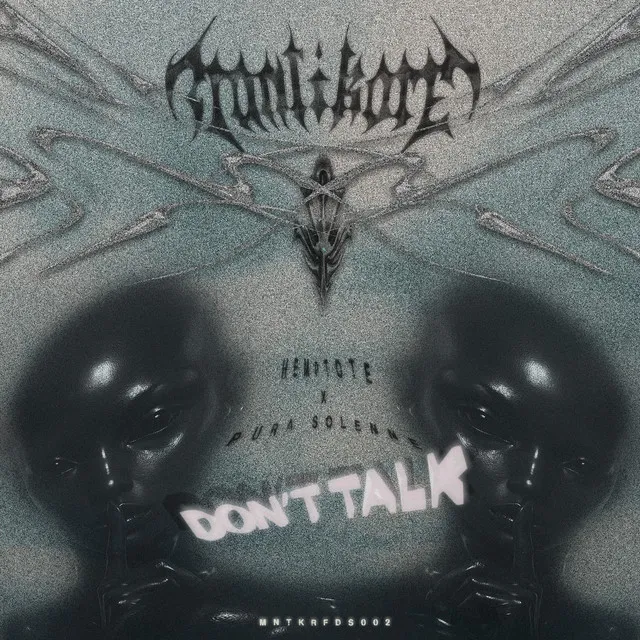 Don't Talk by HEMPTOTE, Pura Solenne, MANTIKORE LABEL - Hard Techno cover art