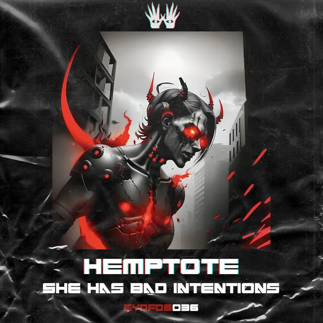 She Has Bad Intentions by HEMPTOTE - Hard Techno cover art