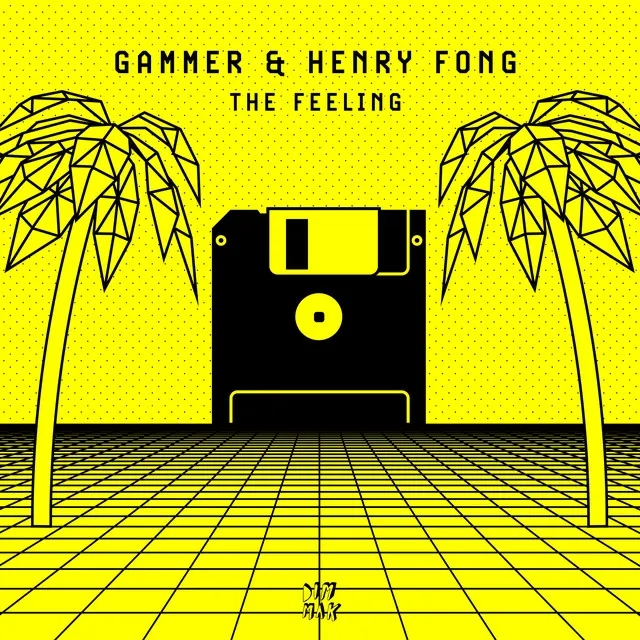 The Feeling by Henry Fong, Gammer - Happy Hardcore cover art