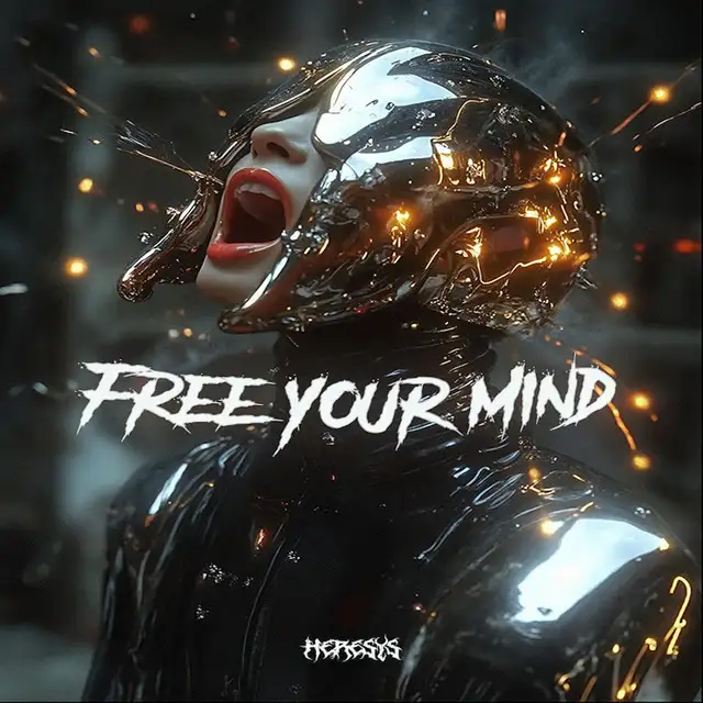 Free Your Mind by HERESYS - Hard Techno cover art